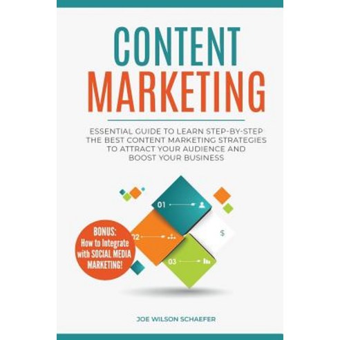 (영문도서) Content Marketing: Essential Guide to Learn Step-by-Step the Best Content Marke... Paperback, Createspace Independent Pub..., English, 9781727884838