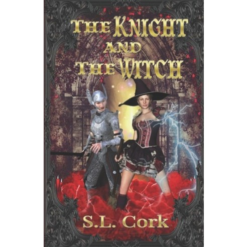 (영문도서) The Knight and The Witch Paperback, Pen It! Publications, LLC, English, 9781639840175