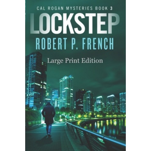 (영문도서) Lockstep (Large Print Edition) Paperback, Robert P. French, English, 9781777062545