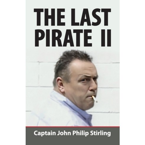 (영문도서) The Last Pirate II Paperback, Independently Published, English, 9798374841442