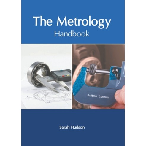 (영문도서) The Metrology Handbook Hardcover, States Academic Press, English, 9781639895205