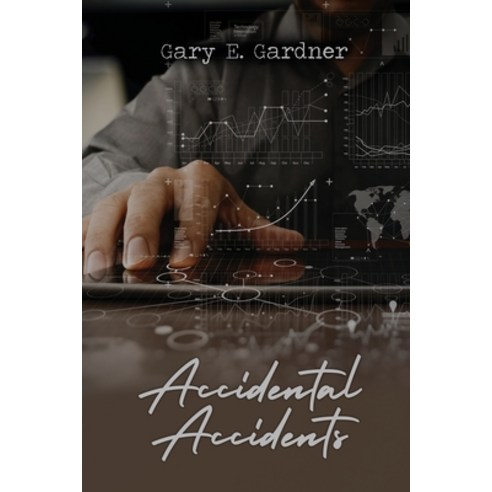 Accidental Accidents Paperback, Dorrance Publishing Co., English, 9781648045776