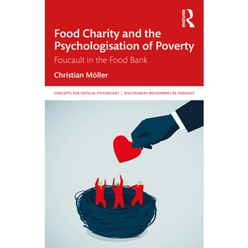 (영문도서) Food Charity and the Psychologisation of Poverty: Foucault in the Food Bank Paperback, Routledge, English, 9780367523633