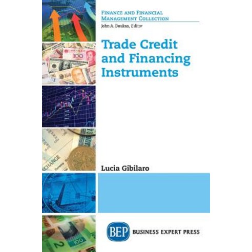 Trade Credit and Financing Instruments Paperback, Business Expert Press, English, 9781948976015