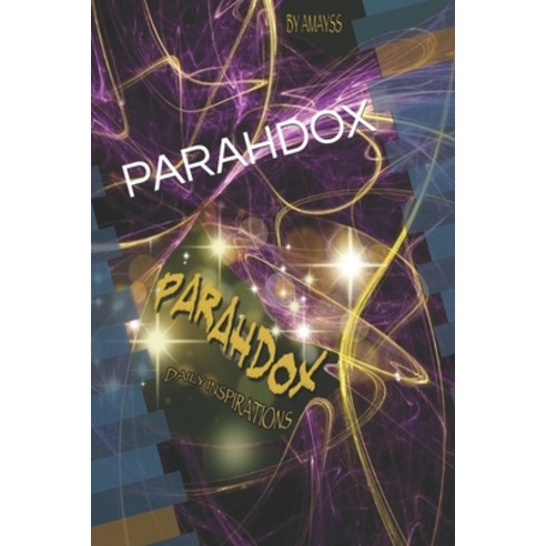 (영문도서) Parahdox: Daily Spiritual Enlightenment Paperback, Independently Published, English, 9798457738119