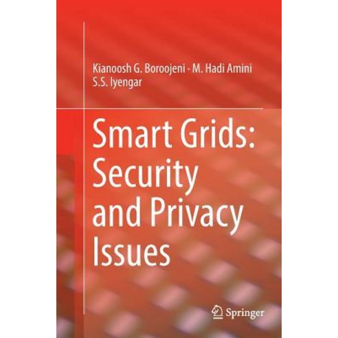 (영문도서) Smart Grids: Security and Privacy Issues Paperback, Springer, English, 9783319831978