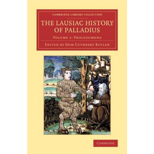 The Lausiac History of Palladius, Cambridge University Press