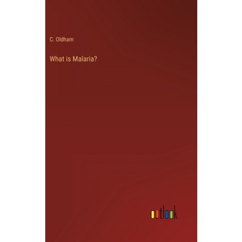 (영문도서) What is Malaria? Hardcover, Outlook Verlag, English, 9783368140892