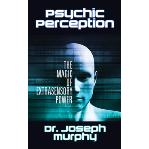 Psychic Perception: The Magic of Extrasensory Power Paperback, G&D Media