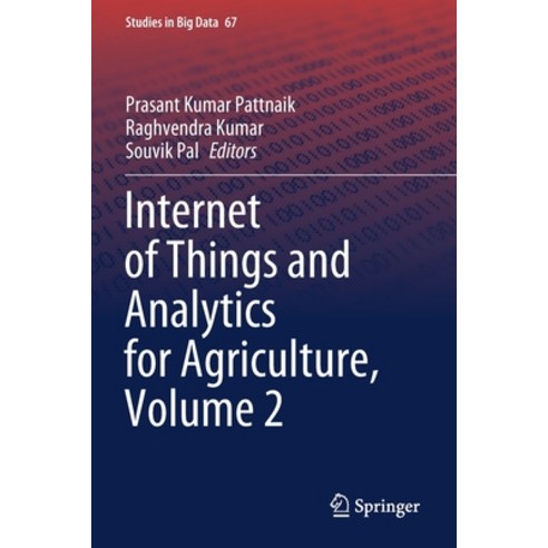 Internet of Things and Analytics for Agriculture Volume 2 Paperback, Springer, English, 9789811506659