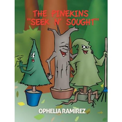 (영문도서) The Pinekins Seek N'' Sought Hardcover, Xulon Press, English, 9781545650776