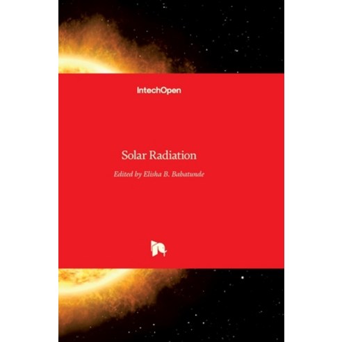 (영문도서) Solar Radiation Hardcover, Intechopen, English, 9789535103844
