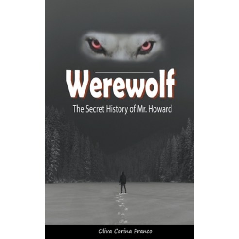 (영문도서) Werewolf: The Secret History of Mr. Howard Paperback, Lioboj, English, 9798223207474