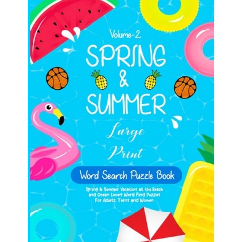 (영문도서) Spring & Summer Word Search Puzzle Book: Large Print Spring & Summer Vacation at the Beach an... Paperback, Independently Published, English, 9798423107192