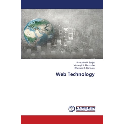 (영문도서) Web Technology Paperback, LAP Lambert Academic Publis..., English, 9786207470297