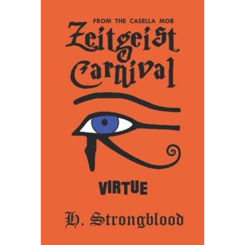 (영문도서) Zeitgeist Carnival Virtue Paperback, Independently Published, English, 9798849450407