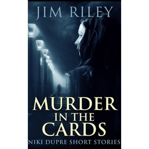 Murder in the Cards (Niki Dupre Short Stories Book 1) Paperback, Blurb, English, 9781715861926