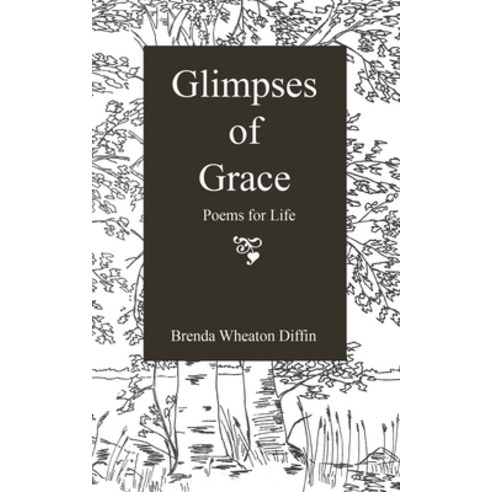 (영문도서) Glimpses of Grace Paperback, Liberation''s Publishing LLC, English, 9781951300241