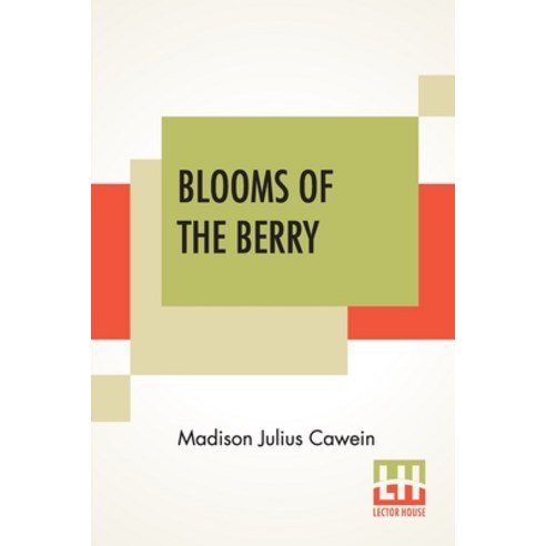 (영문도서) Blooms Of The Berry Paperback, Lector House, English, 9789354205279