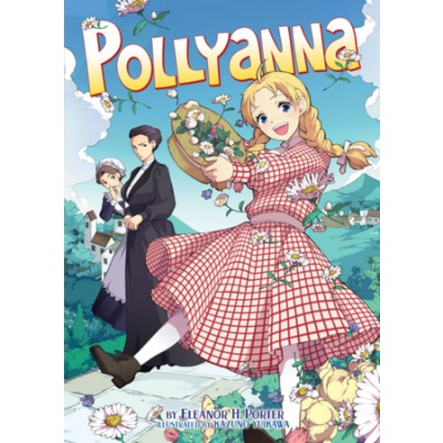 (영문도서) Pollyanna Paperback, Seven Seas, English, 9781626926127