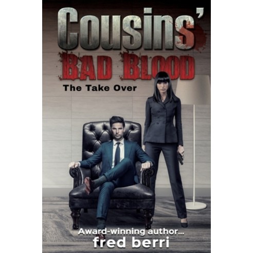 (영문도서) Cousins'' Bad Blood-The Take Over Paperback, Frederic Dalberri, English, 9781735513119