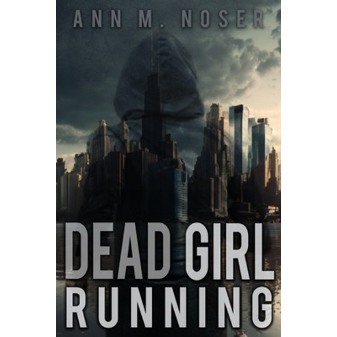 (영문도서) Dead Girl Running Paperback, Immortal Works LLC, English, 9781953491664
