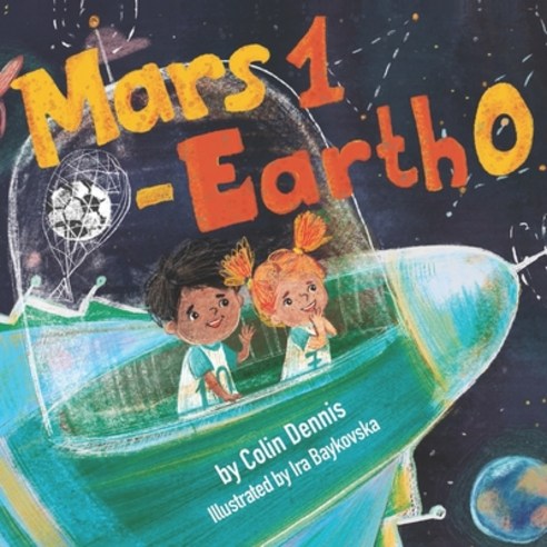 Mars 1 - Earth 0 Paperback, Independently Published