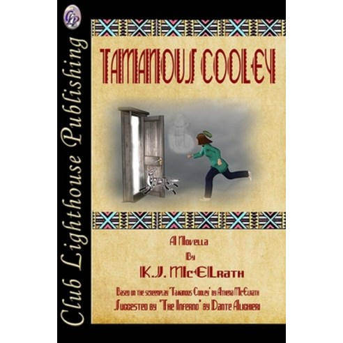 (영문도서) Tamanous Cooley Paperback, Createspace Independent Pub..., English, 9781495248481
