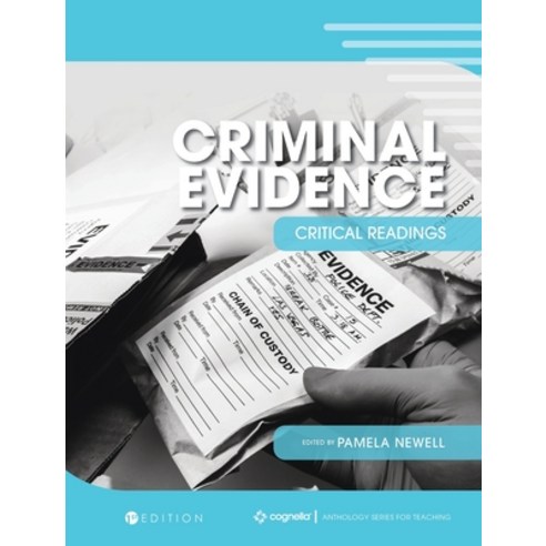 (영문도서) Criminal Evidence: Critical Readings Hardcover, Cognella Academic Publishing, English, 9781516582006
