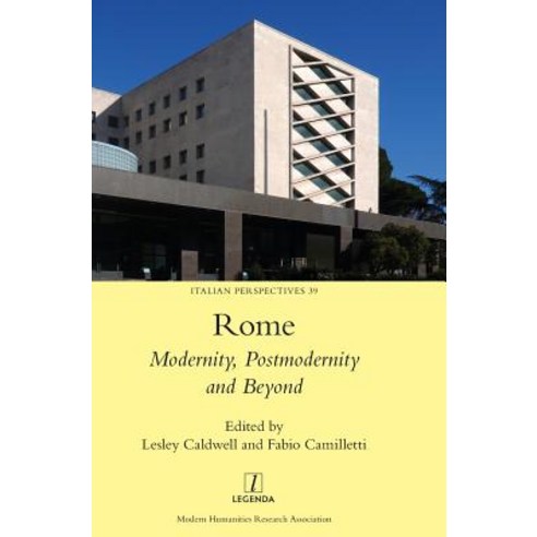 (영문도서) Rome: Modernity Postmodernity and Beyond Hardcover, Legenda, English, 9781781887172