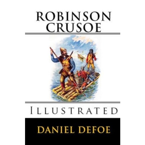 Robinson Crusoe Illustrated Paperback, Independently Published, English, 9798747553705
