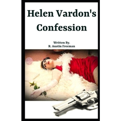 Helen Vardon''s Confession Illustrated Paperback, Independently Published, English, 9798577071622