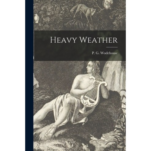 (영문도서) Heavy Weather Paperback, Hassell Street Press, English, 9781013439407