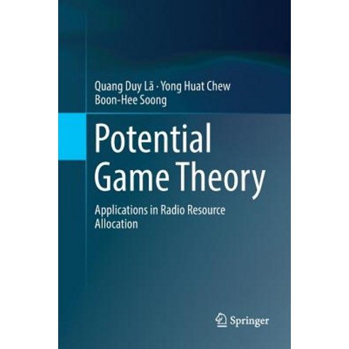 Potential Game Theory: Applications in Radio Resource Allocation Paperback, Springer