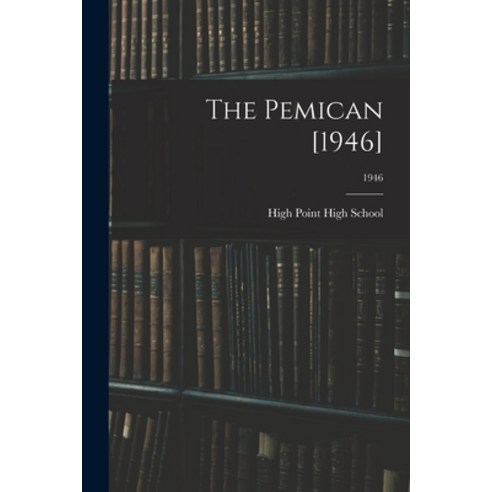 (영문도서) The Pemican [1946]; 1946 Paperback, Hassell Street Press, English, 9781014748638