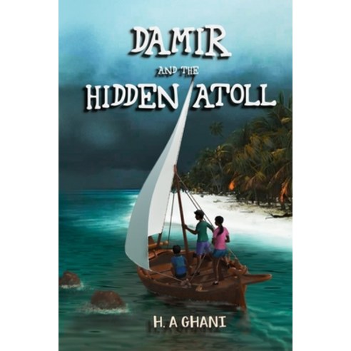 Damir and the Hidden Atoll Paperback, Independently Published, English, 9781674988023