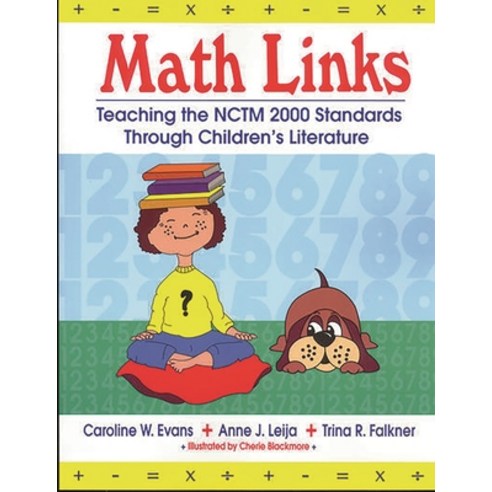 (영문도서) Math Links: Teaching the NCTM 2000 Standards Through Children''s Literature Paperback, Bloomsbury Publishing PLC, English, 9781563087875
