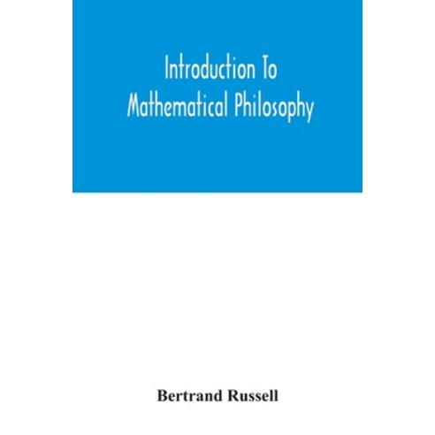 Introduction to mathematical philosophy Paperback, Alpha Edition