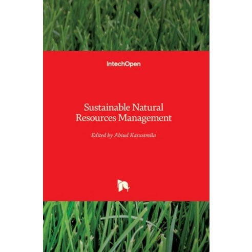 (영문도서) Sustainable Natural Resources Management Hardcover, Intechopen, English, 9789533076706