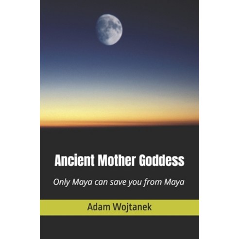 (영문도서) Ancient Mother Goddess Paperback, Independently Published, English, 9798322018384