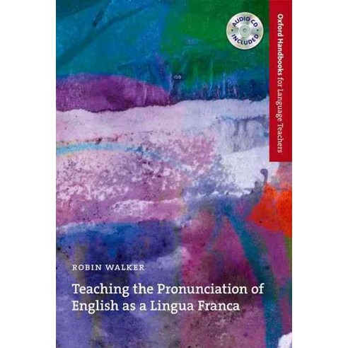 Teaching the Pronunciation of English as a Lingua Franca, Oxford Univ Pr