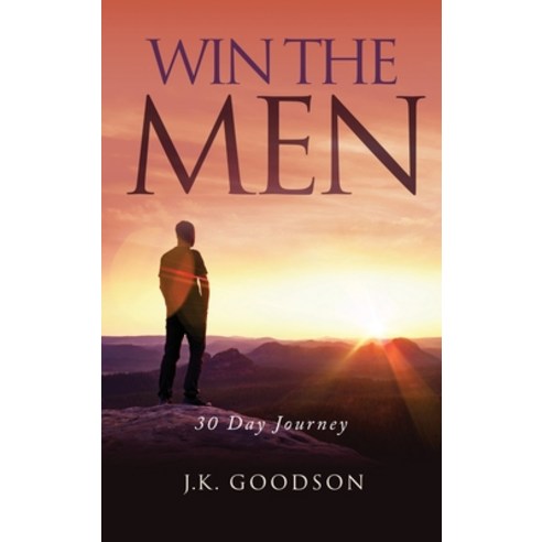 Win The Men: 30 Day Journey Hardcover, Urlink Print & Media, LLC, English, 9781647535971