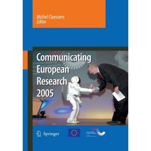 (영문도서) Communicating European Research 2005: Proceedings of the ...