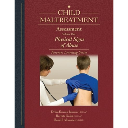 (영문도서) Child Maltreatment Assessment: Volume 1 - Physical Signs of Abuse Paperback, STM Learning.com, English, 9781878060310