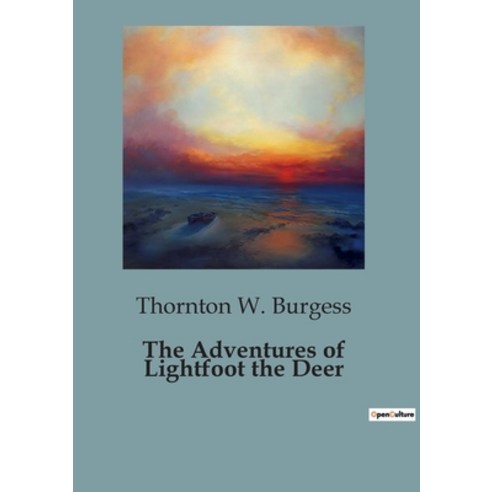 (영문도서) The Adventures of Lightfoot the Deer Paperback, Culturea, English, 9791041827039