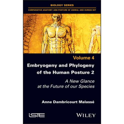 (영문도서) Embryogeny and Phylogeny of the Human Posture 2 Hardcover, Wiley-Iste, English, 9781786307293