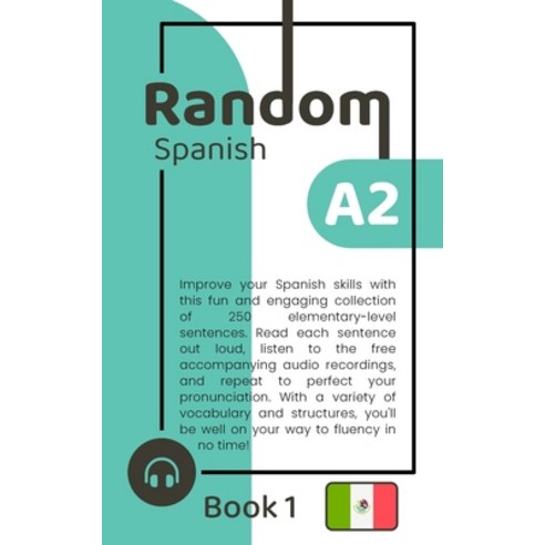 (영문도서) Random Spanish A2 (Book 1) Paperback, Independently Published, English, 9798852893727