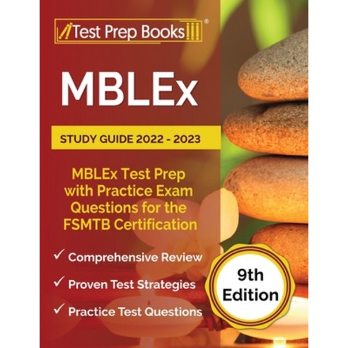 (영문도서) MBLEx Study Guide 2022 - 2023: MBLEx Test Prep with Practice Exam Questions for the FSMTB Cer... Paperback, Test Prep Books, English, 9781637754948