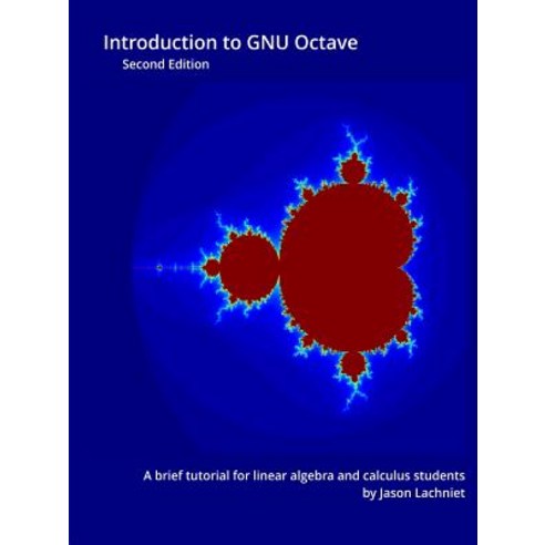 (영문도서) Introduction to GNU Octave Paperback, Lulu.com, English, 9780359329649