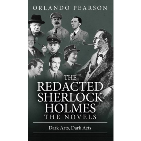 (영문도서) Dark Arts Dark Acts: The Redacted Sherlock Holmes Hardcover, MX Publishing, English, 9781804241479
